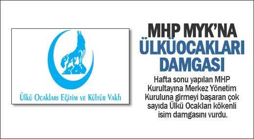 MHP MYK'sına Ülkü Ocakları damgası