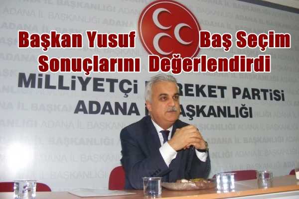 Yusuf Baş Seçim Sonuçlarını Değerlendirdi