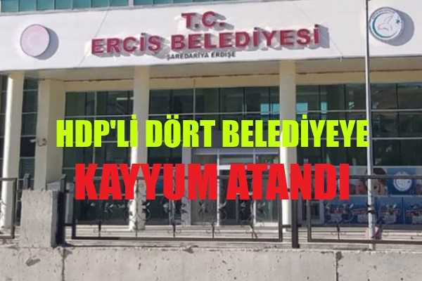 HDP'li Dört Belediyeye Kayyum Atandı