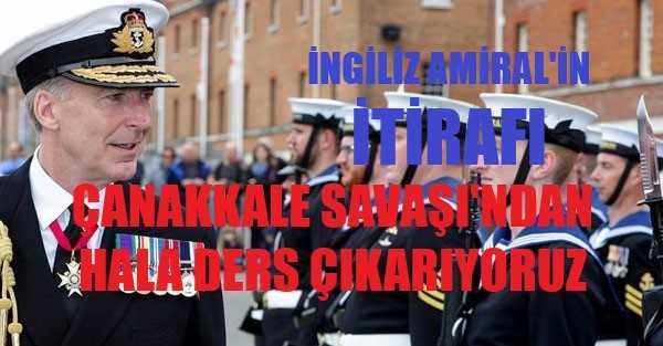 İngilizler Yüz Yıl Sonra Çanakkale Savaşı'ndan Ders Çıkarıyor