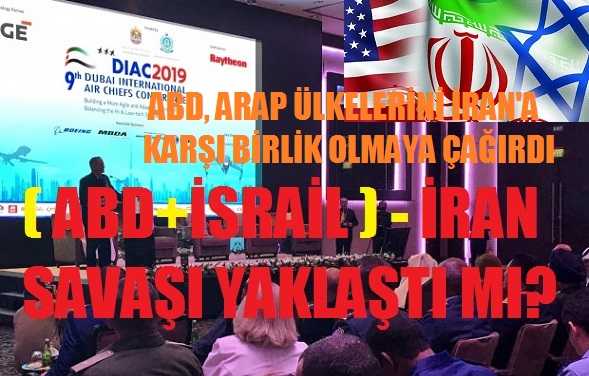 ABD İran'a Karşı Arap Ülkelerini Birlik Olmaya Çağırdı