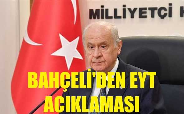 MHP Lideri Bahçeli'den EYT Açıklaması