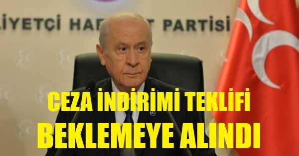 Bahçeli: Ceza İndirimi Teklifini Beklemeye Aldık