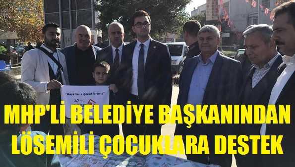 MHP'li Belediye Başkanından Lösemili Çocuklara Destek