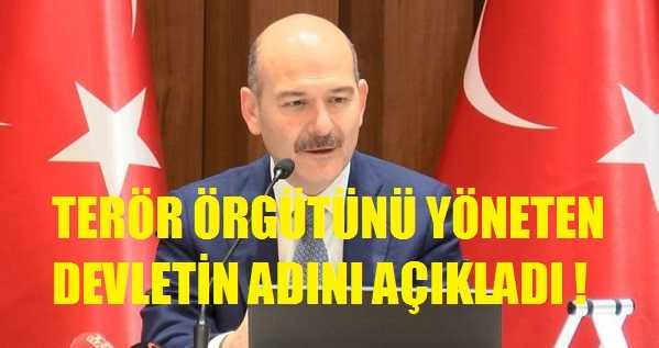 İçişleri Bakanı Soylu Terör Örgütünü Yöneten Devleti Söyledi