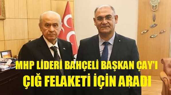 MHP Lideri Bahçeli Başkan Çay'ı Çığ Felaketi İçin Aradı