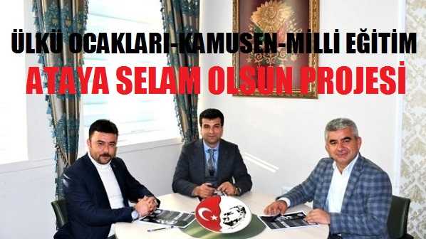 Ülkü Ocakları Kamu-Sen ve Milli Eğitim'in Ataya Selam Olsun Projesi