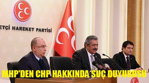 MHP'den CHP Hakkında Suç Duyurusu