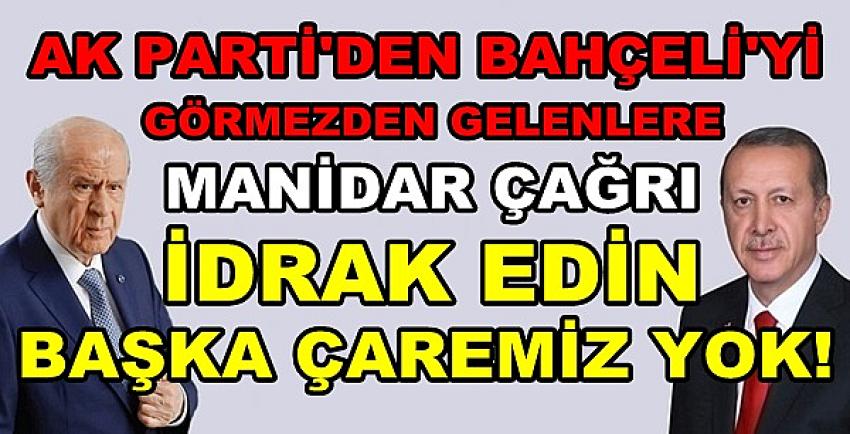 Ak Parti'den Bahçeli'yi Görmezden Gelenlere Davet