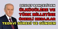 Devlet Bahçeli'den Ülkücülere ve Türk Milletine Mesaj