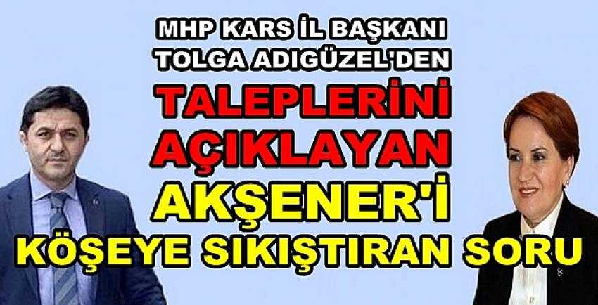 MHP'li Adıgüzel'den Akşener'i Köşeye Sıkıştıran Soru  