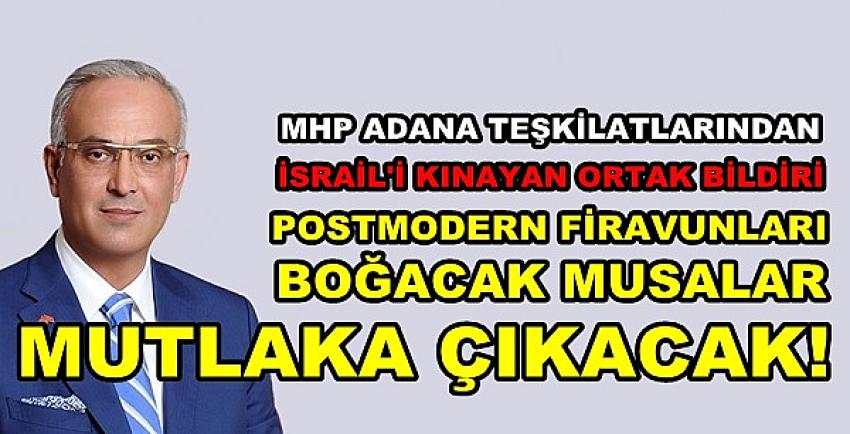 MHP'li Kanlı: Postmodern Firavunları Boğacak Musa Çıkacak  